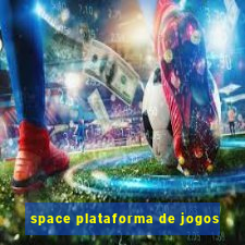 space plataforma de jogos